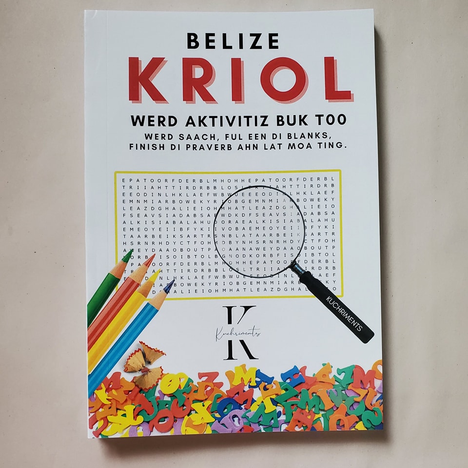 Kriol Werd Aktivitiz Buk - Creole Word Activities Book Belize